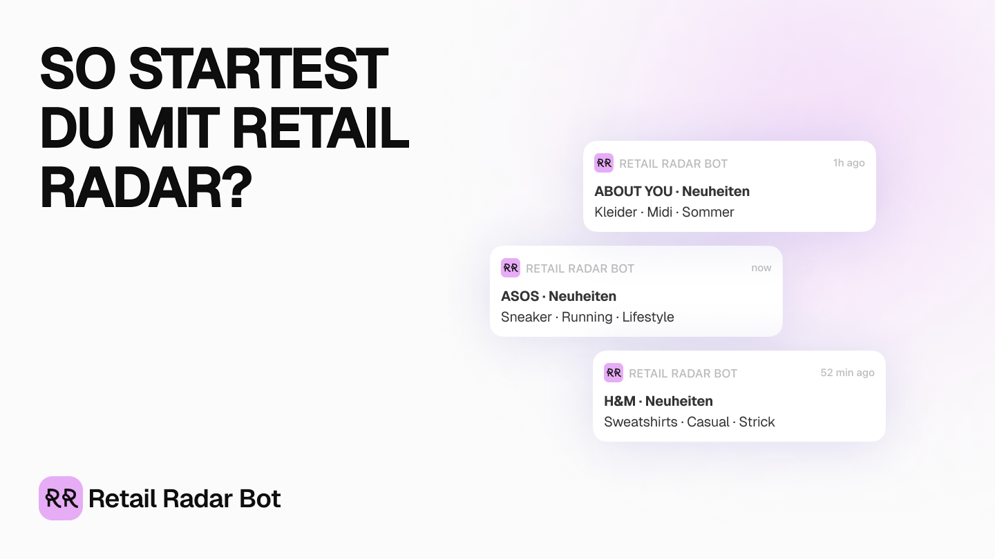Wie startest du mit Retail Radar Bot?